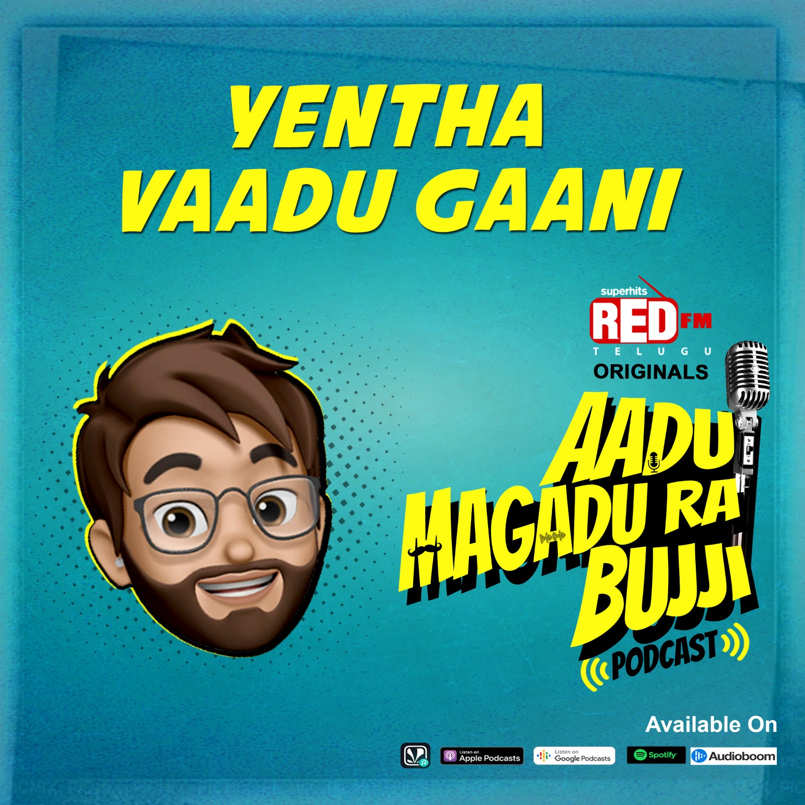 Yentha Vaadu Gaani | E 123 | Aadu Magadra Bujji | Red FM Telugu