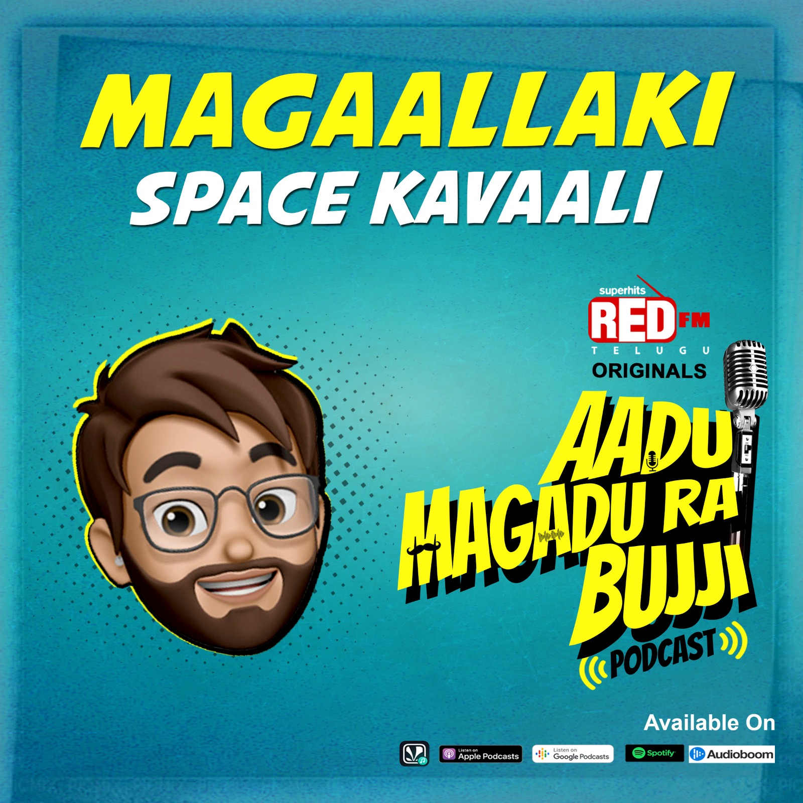 Magaallaki Space Kavaali | E 122 | Aadu Magadra Bujji | Red FM Telugu episode artwork