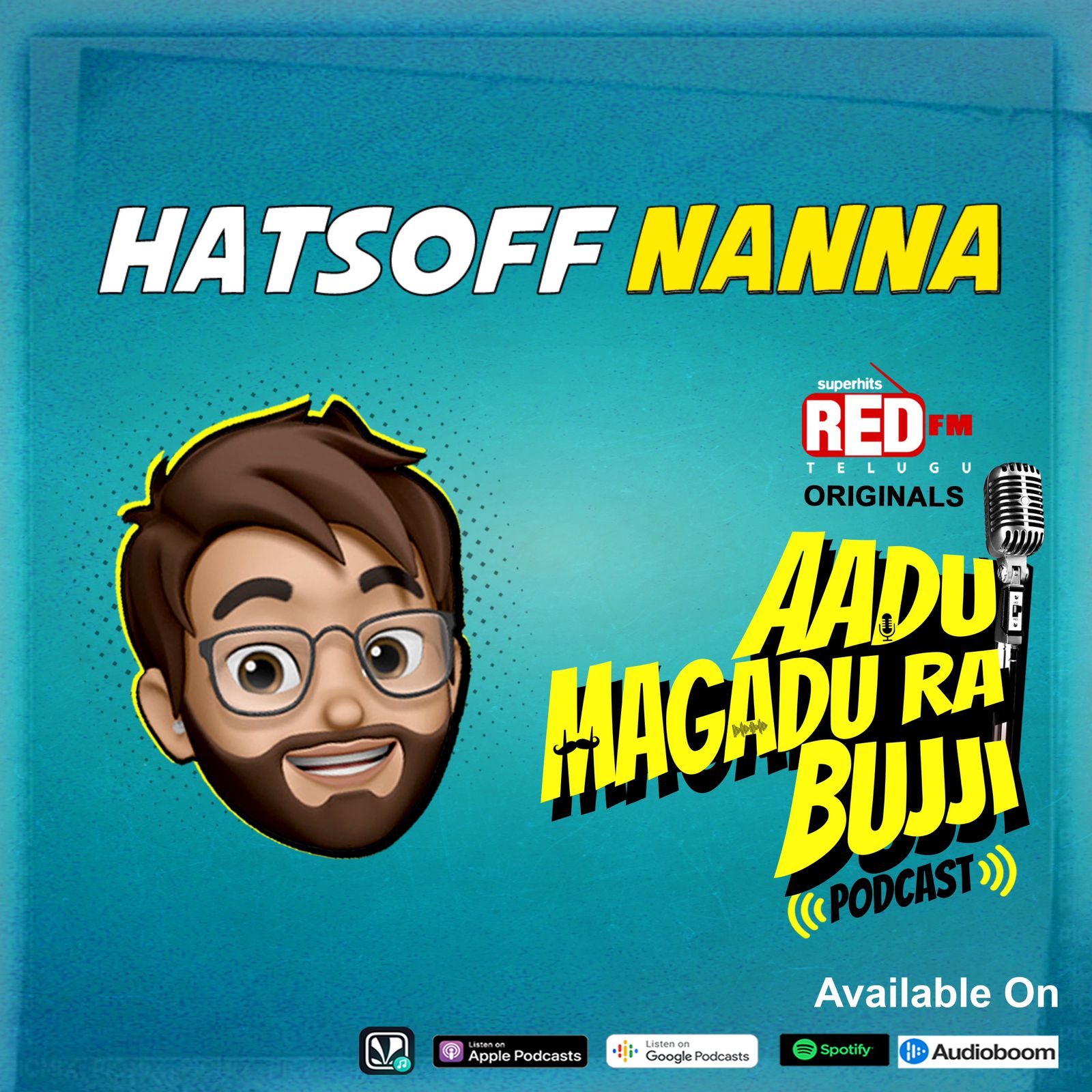 Hatsoff Nanna | E 136 | Adu Magadra Bujji | Red FM Telugu episode artwork