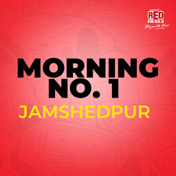 Morning No. 1 Jamshedpur