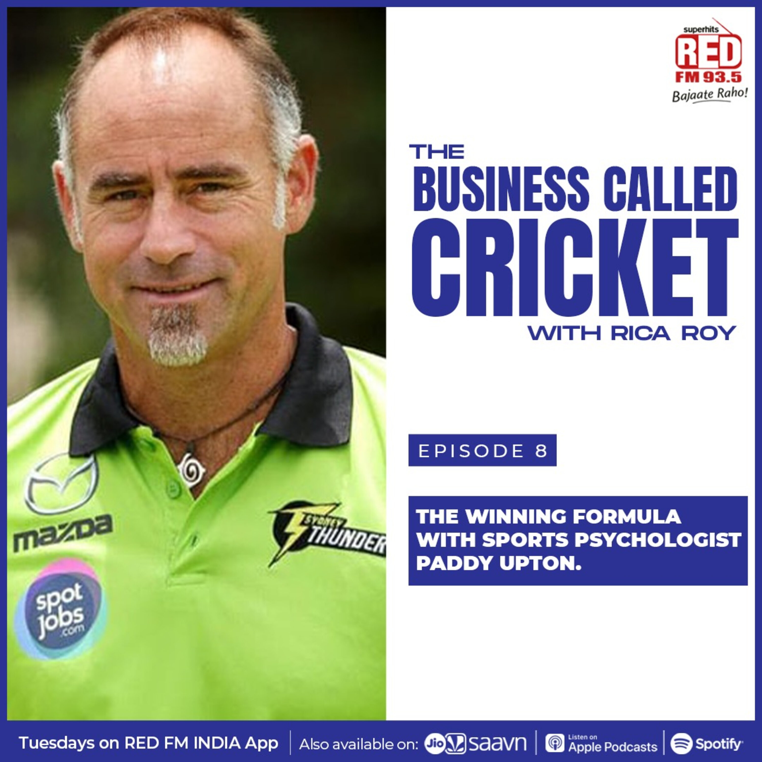 Ep - 8 The Winning Formula With Sports Psychologist Paddy Upton