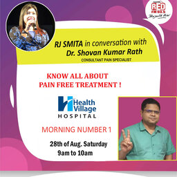 Dr Shovan Rath , Prominent Pain Specialist talks about Various Pain  Treatment with RjSmita on Morning No1