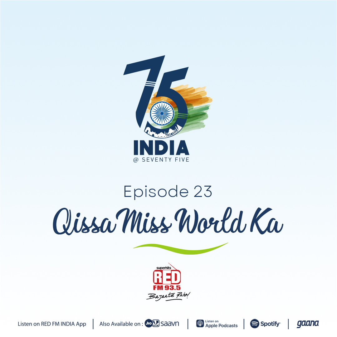 India @75 - Qissa Desh Ka