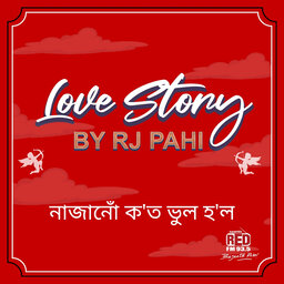 RED FM LOVE STORY || RJ PAHI || NAJANU KOT BHUL HOL