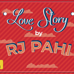 SHE IS MY ANGEL | RJ PAHI | REDFM LOVE STORY