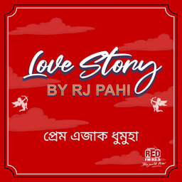 RED FM LOVE STORY || RJ PAHI || PREM EJAK DHUMUHA