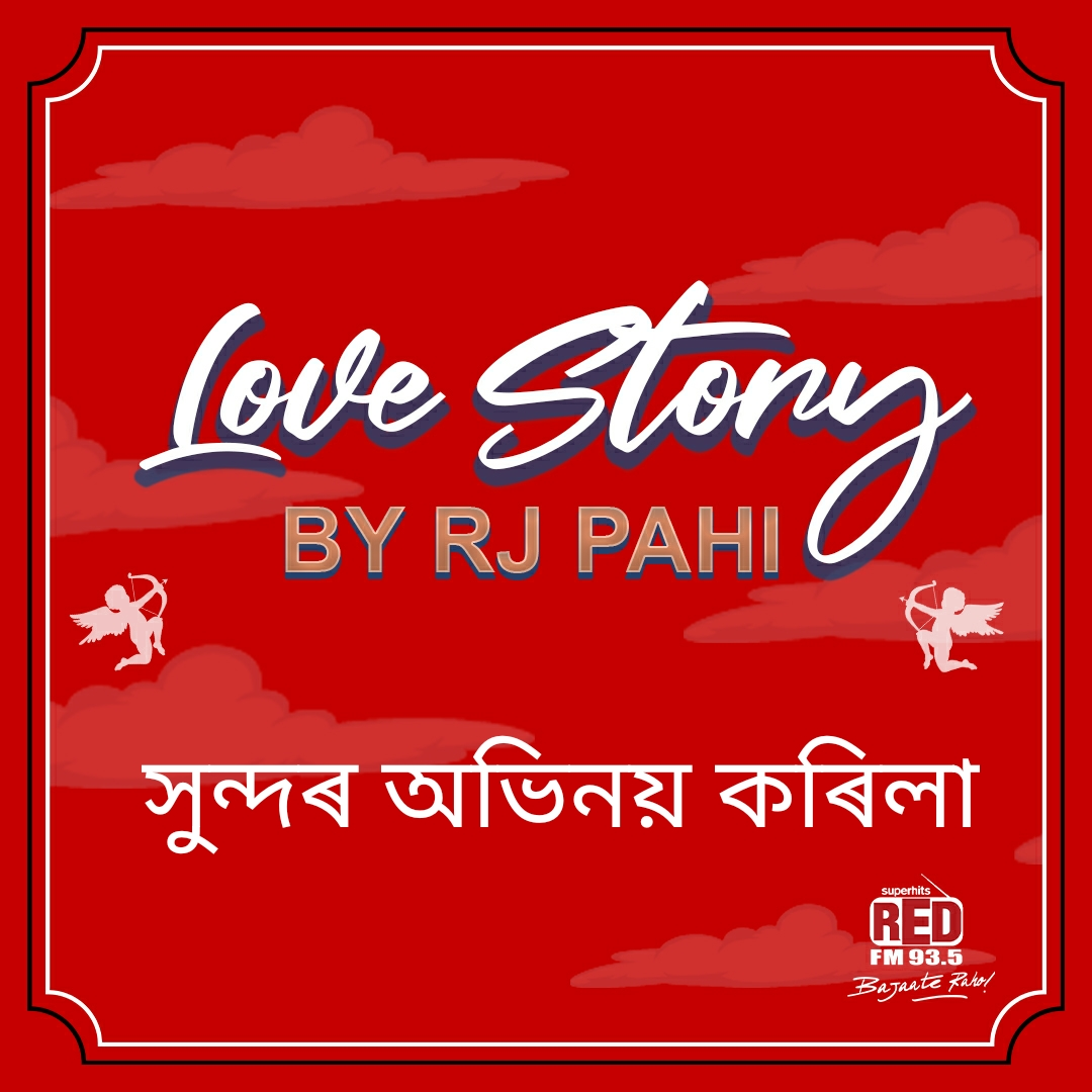 RED FM LOVE STORY || RJ PAHI || XUNDOR OBHINOI KORILA
