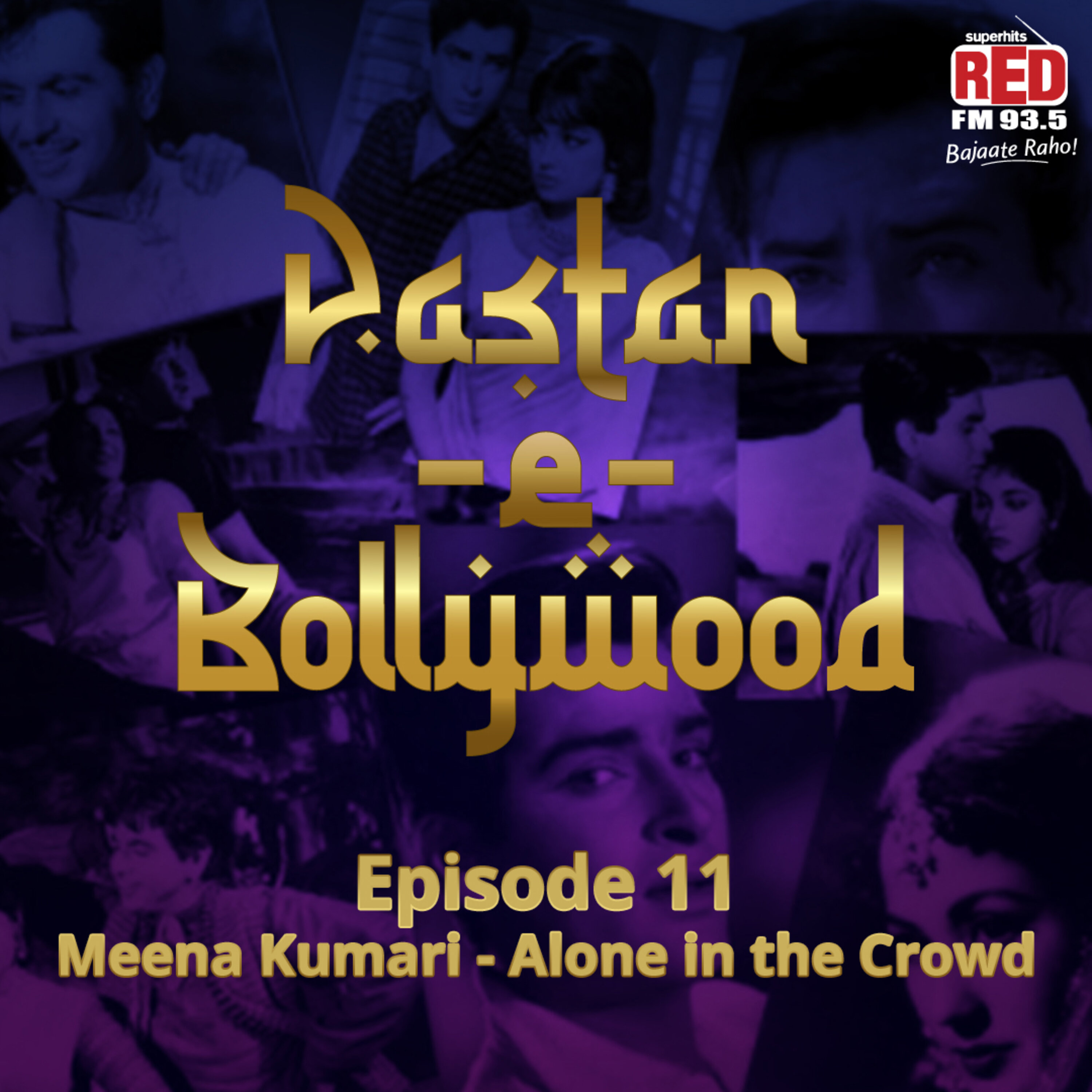 EP - 11 Meena Kumari Alone in the Crowd