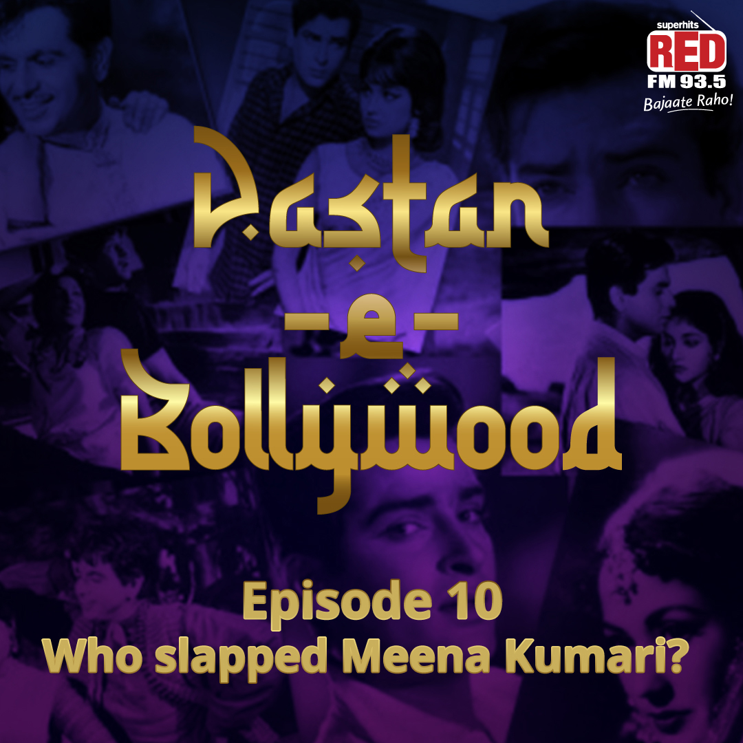 EP - 10 Who slapped Meena Kumari