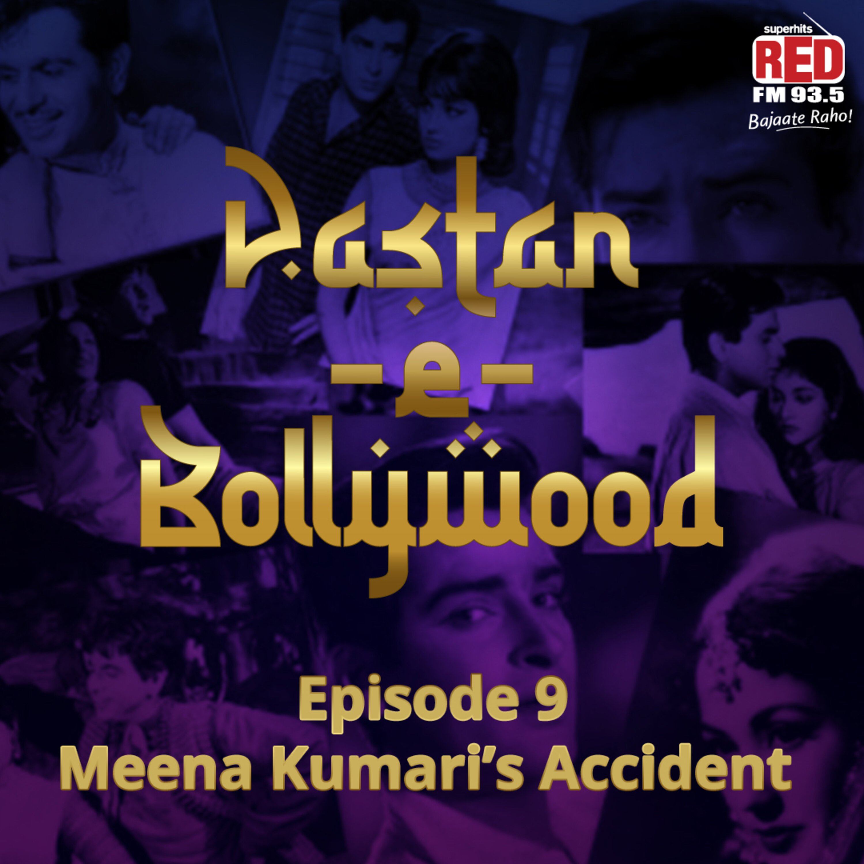 EP - 9 Meena Kumari Accident