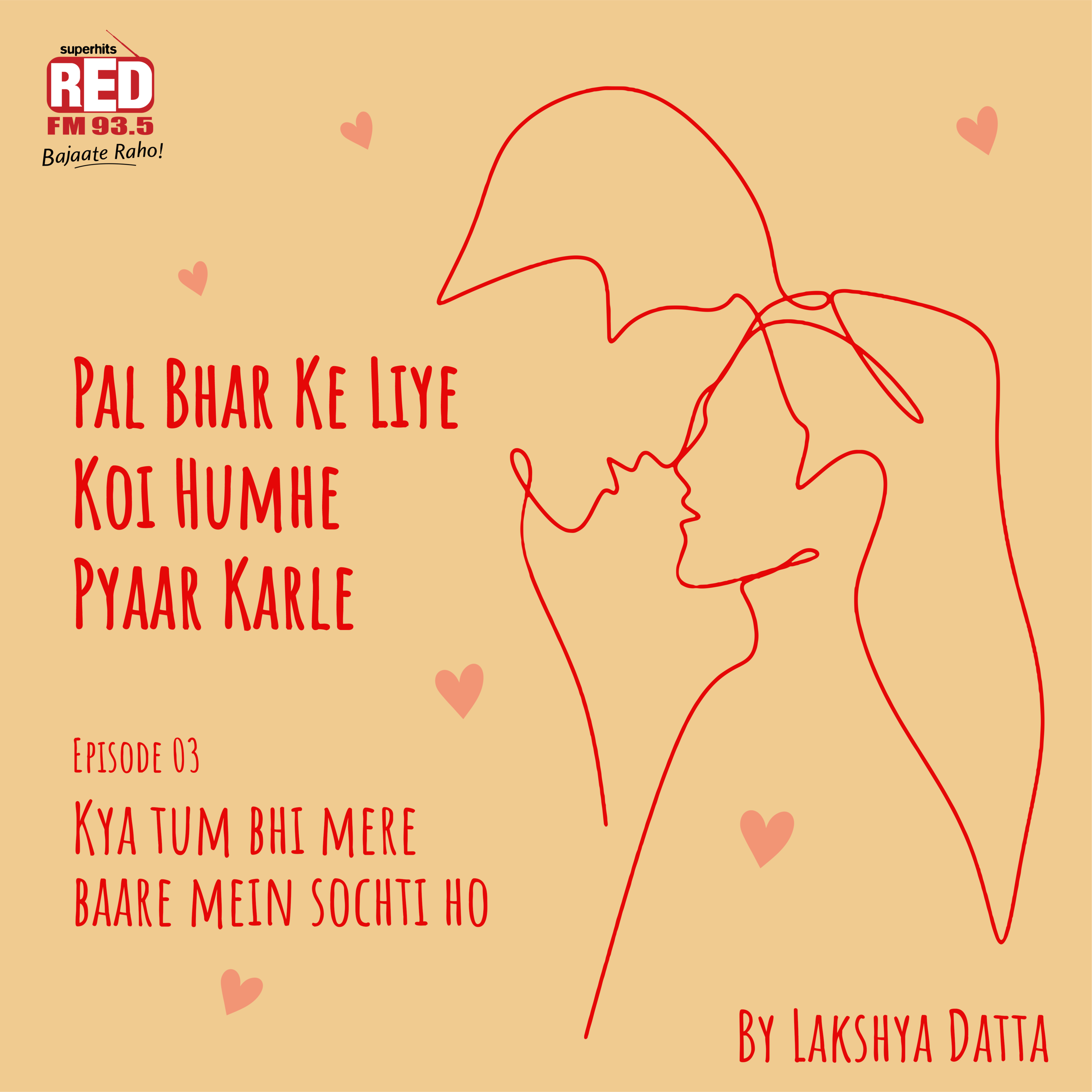 EP-3-Kya tum bhi mere baare mein sochti ho