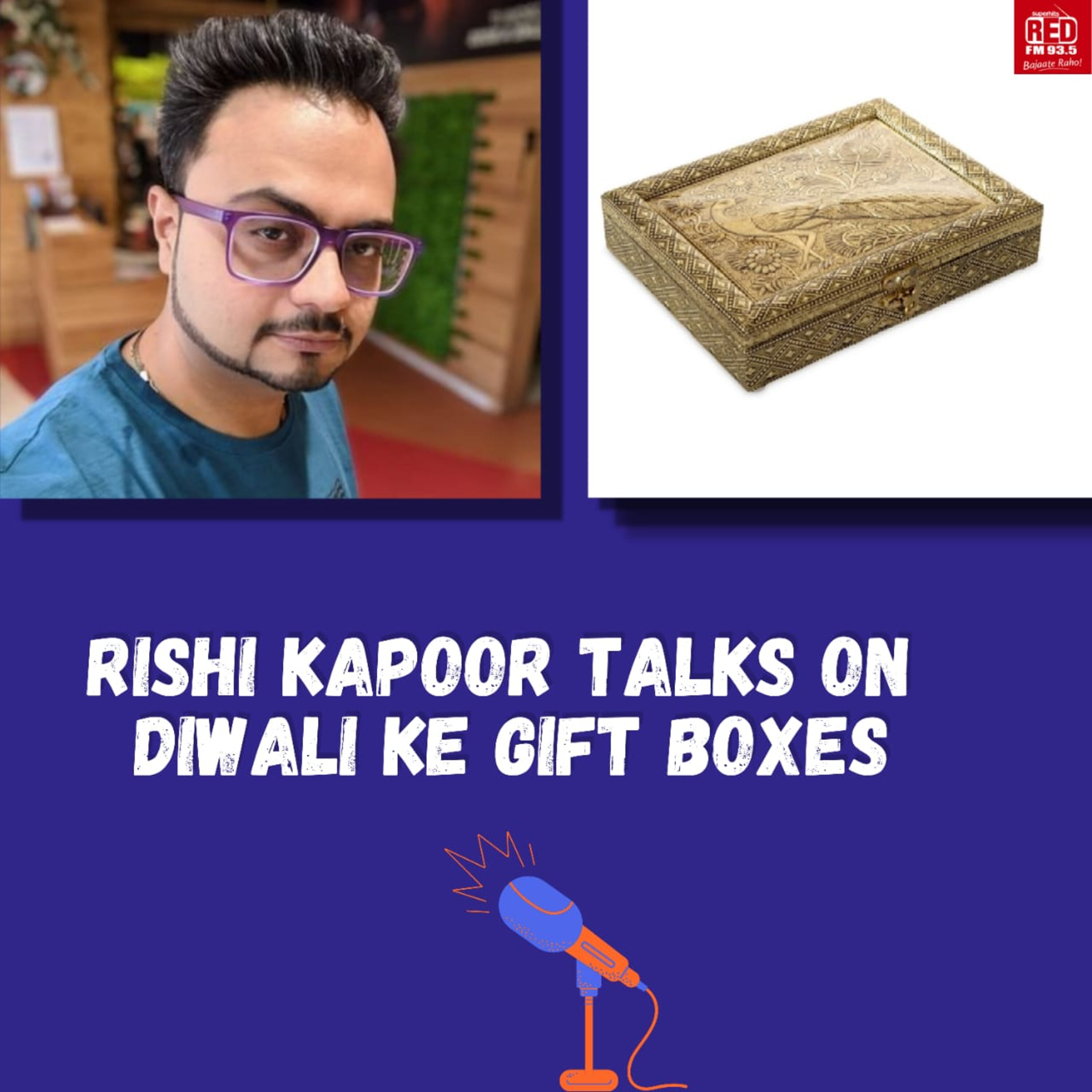 Rishi Kapoor talks on Diwali ke gift boxes