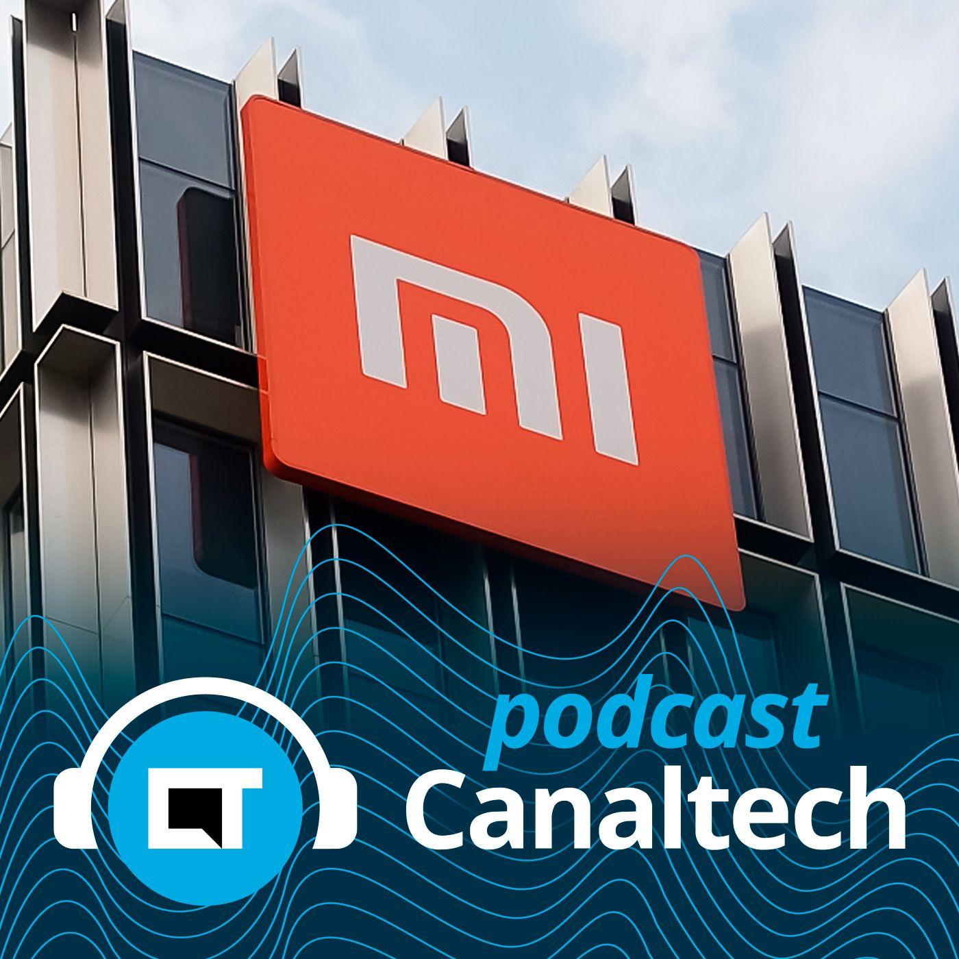 Podcast Canaltech