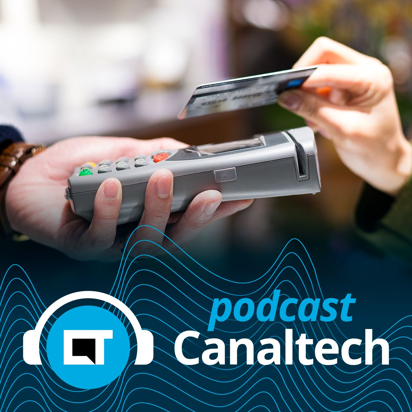 Podcast Canaltech
