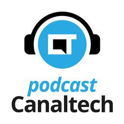 Podcast Canaltech - 09/10/13