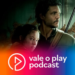 Vale o Play? | The Last of Us na HBO