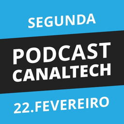 Drops Canaltech - 22/02/16 - Especial MWC 2016