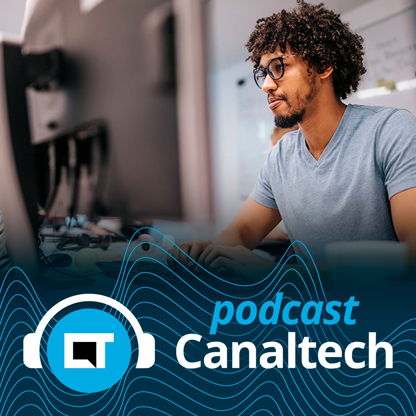Podcast Canaltech