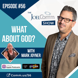 What about God: A Seeker's Journey to Faith with Mark Joyner - Episode 056