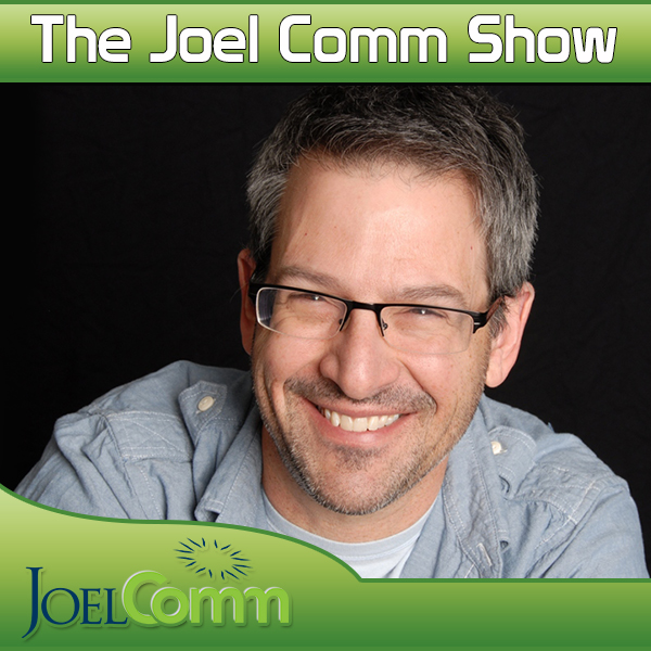 The Joel Comm Show - A podcast about business, life and doing good stuff