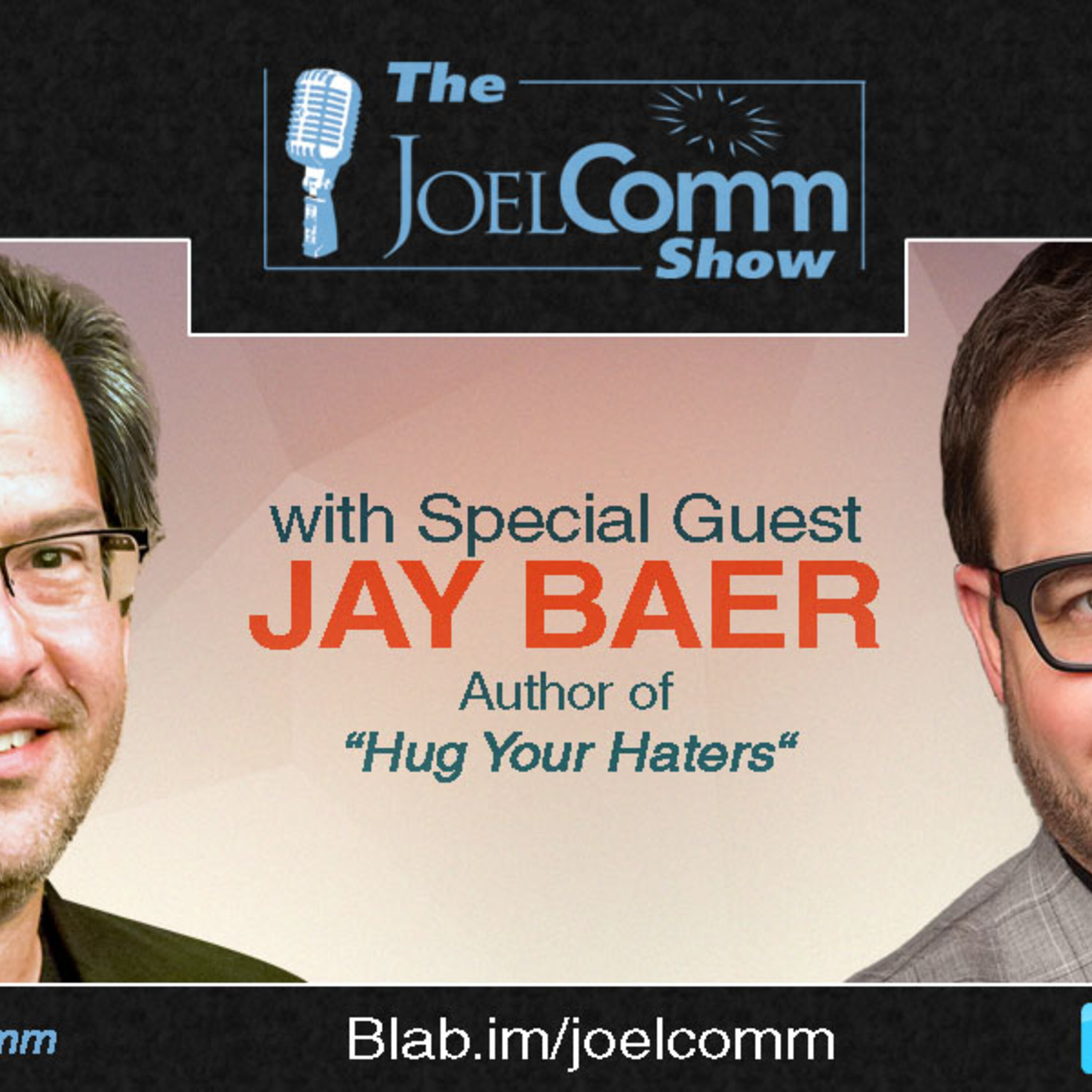 Hug Your Haters with Jay Baer