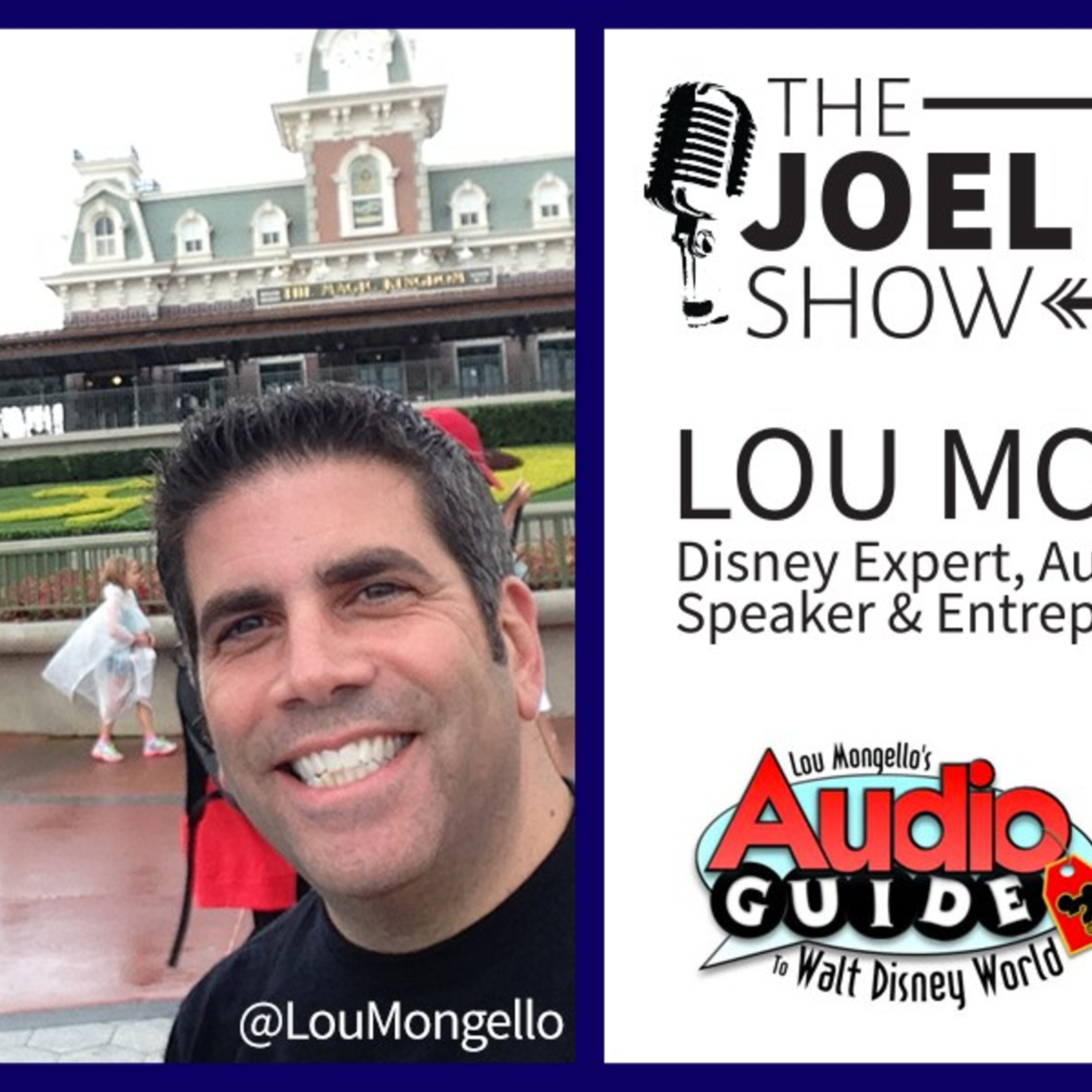 Lou Mongello on the Magic of Walt Disney World