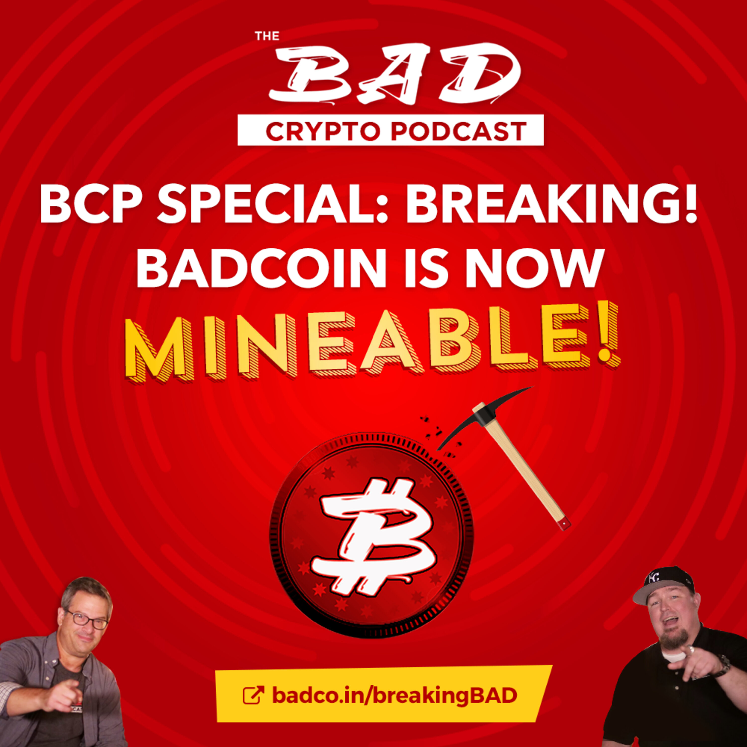 BREAKING NEWS! BADcoin is Now Mineable