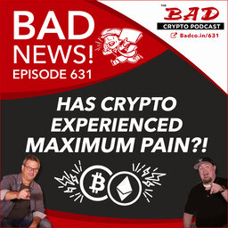 Has crypto experienced maximum pain?! - Bad News for August 31, 2022