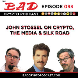 John Stossel on Crypto, The Media & Silk Road
