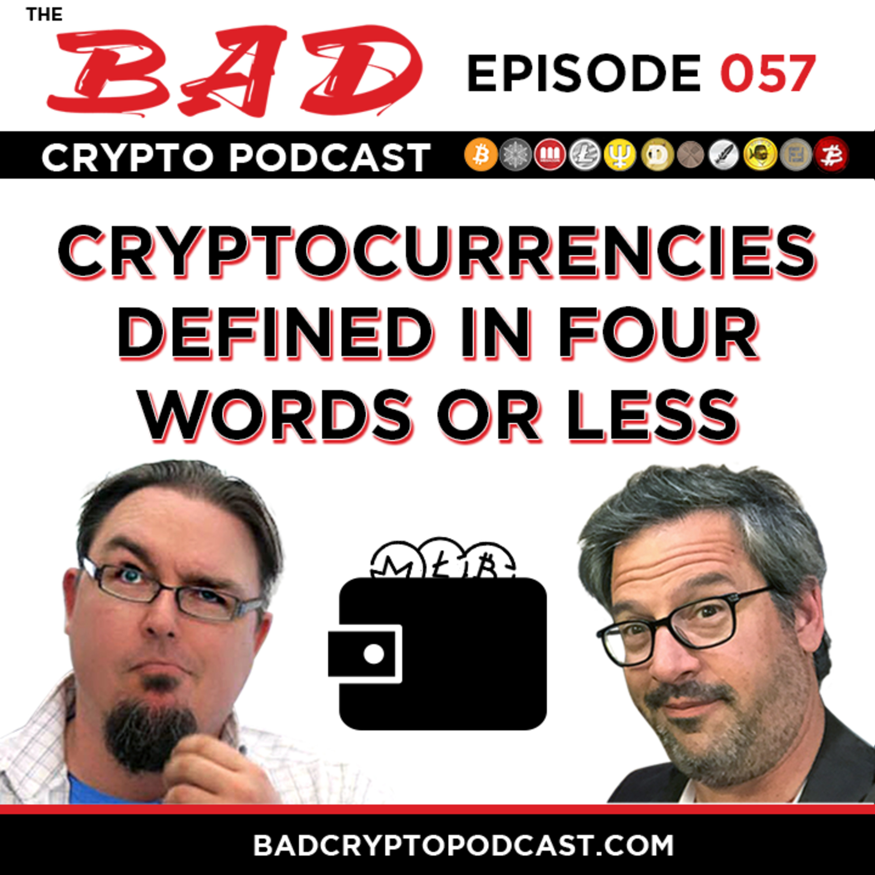 Cryptocurrencies Defined in Four Words or Less