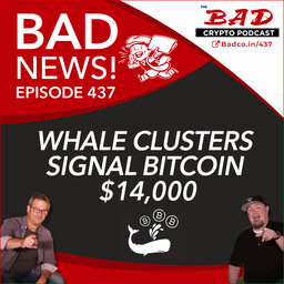 Whale Clusters Signal Bitcoin $14,000 - Bad News For Thursday, Aug 20th