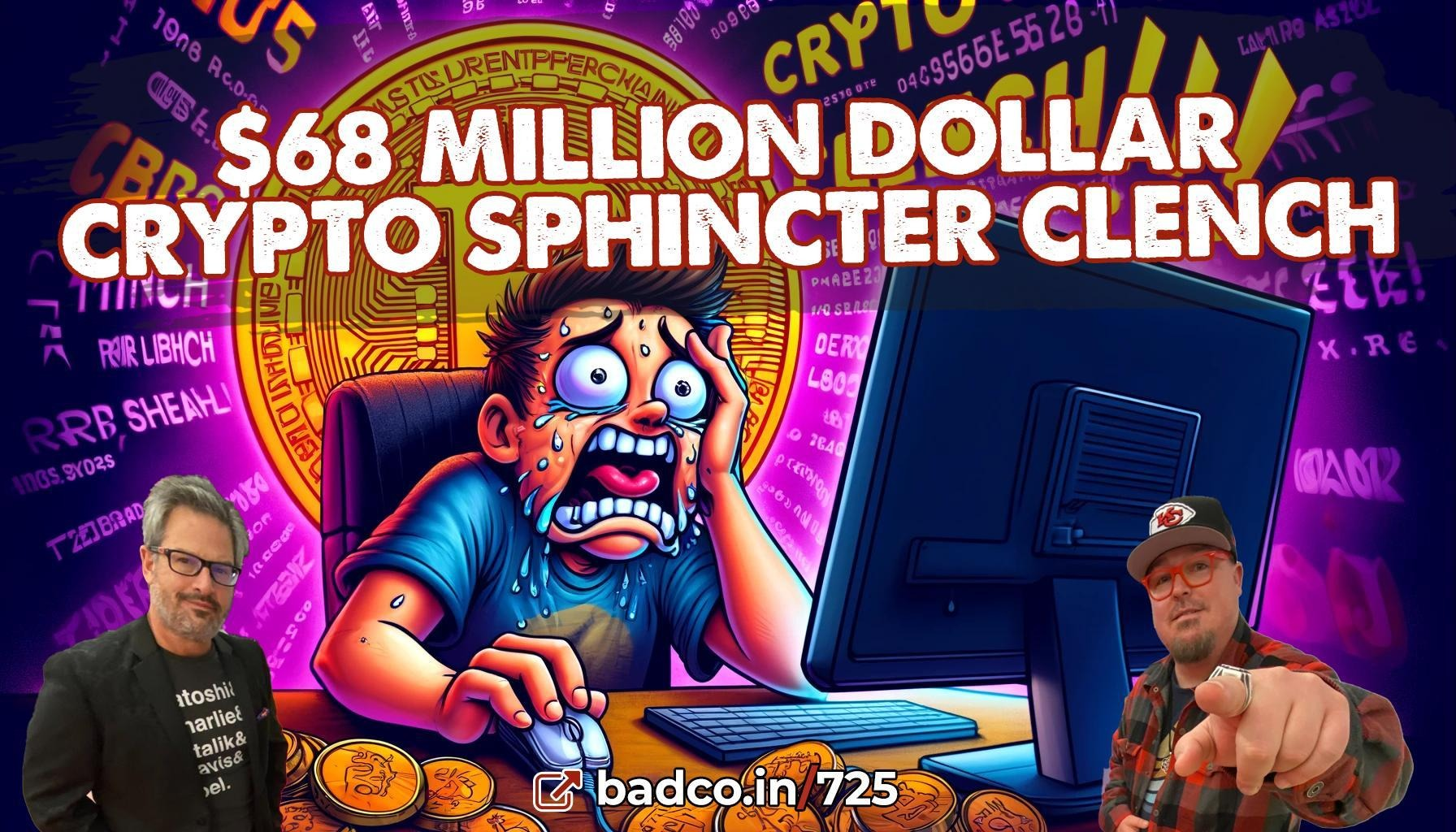 BCP 725 - The Crypto Clench - Bad News For May 7, 2024