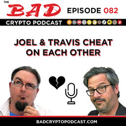 Joel & Travis Cheat on Each Other
