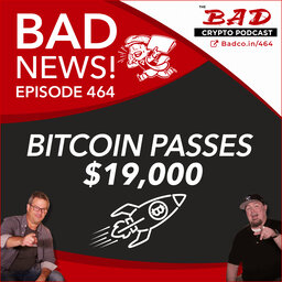 Bitcoin Passes $19,000 - Bad News For Nov 25th