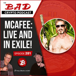 McAfee: Live and in Exile!