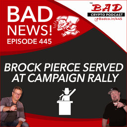 Brock Pierce Served at Campaign Rally - Bad News for Thursday, Sept 17
