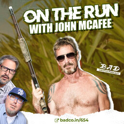 On the Run with John McAfee