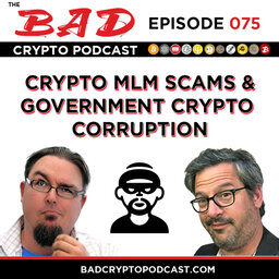 Crypto MLM Scams & Government Crypto Corruption