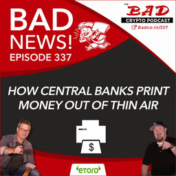 How Central Banks Print Money Out of Thin Air - Bad News for 11/21/19