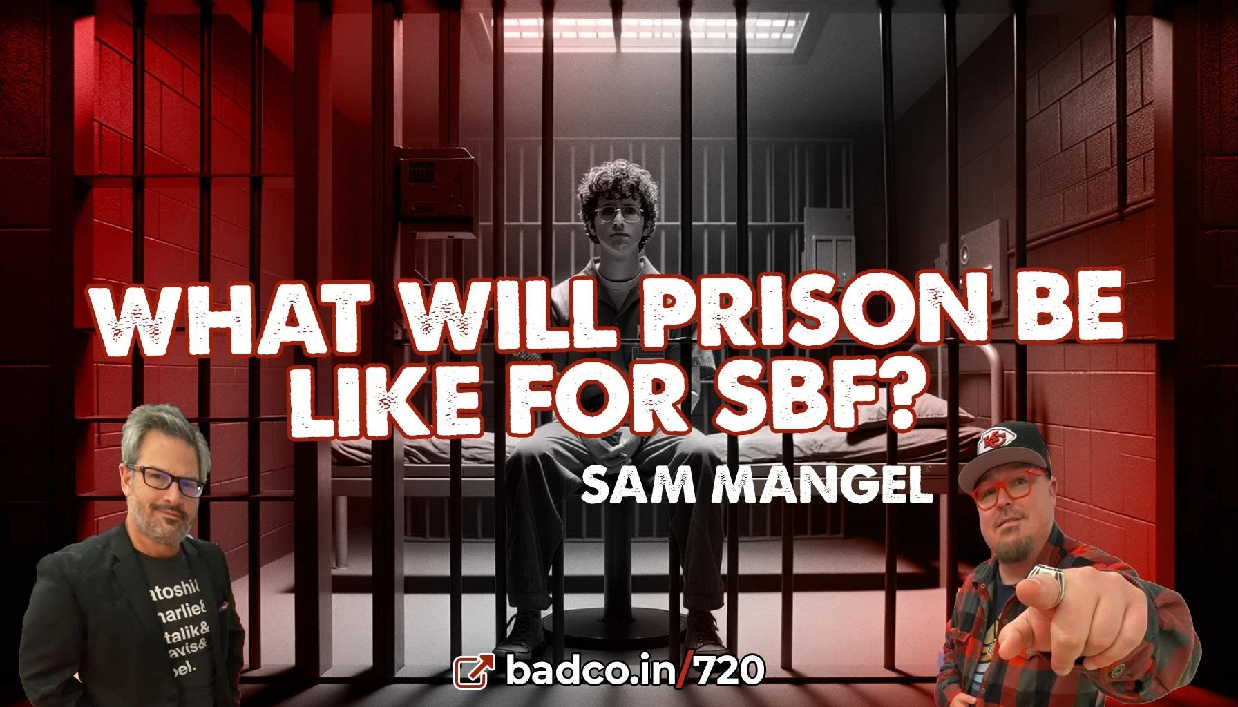 What Will Prison Be Like for SBF?