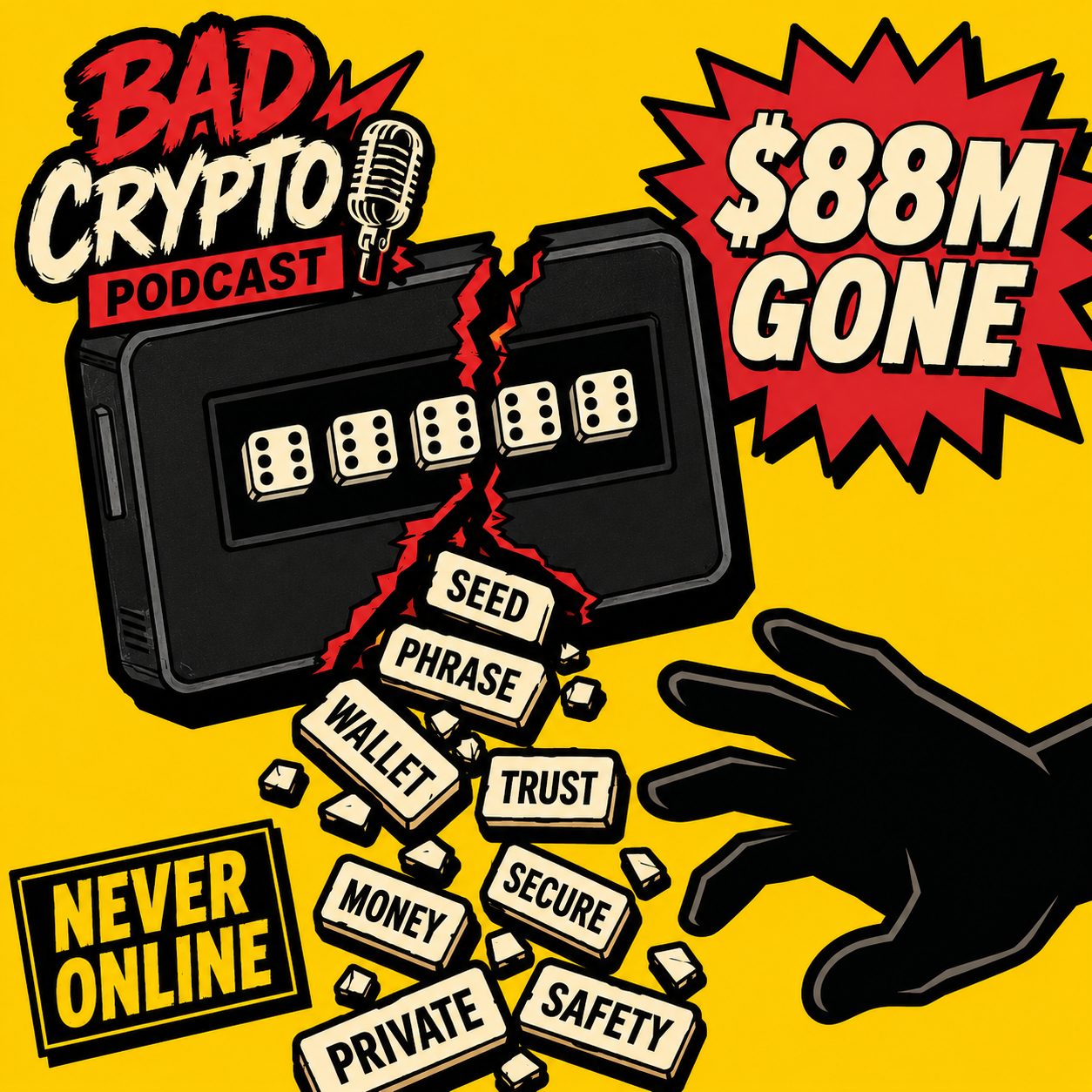 $88 Million Gone From Wallets That Were Never Online
