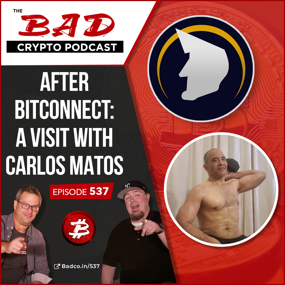After Bitconnect: A Visit with Carlos Matos