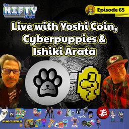 YoshiCoins, CyberPuppies & WAX Arena - The Nifty Show #65