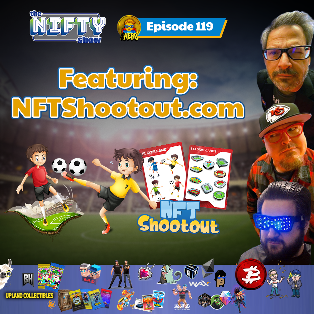 NFTShootout.com - Nifty Show #119