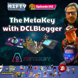 The MetaKey with DCLBlogger - The Nifty Show #142