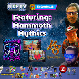 Mammoth Mythics - Nifty Show #118