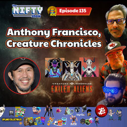 Creature Chronicles with Anthony Francisco &Peter McManus - The Nifty Show #135