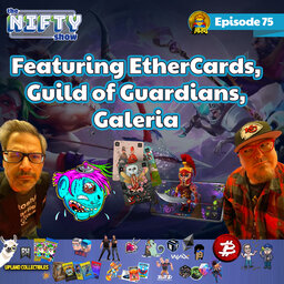 The Nifty Show Featuring Ether.Cards, WAVES, Guild of Guardians, Galeria