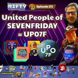 United People of SevenFriday: UPO7F, The Nifty Show #172