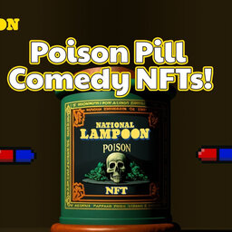 Poison Pill Comedy NFTs